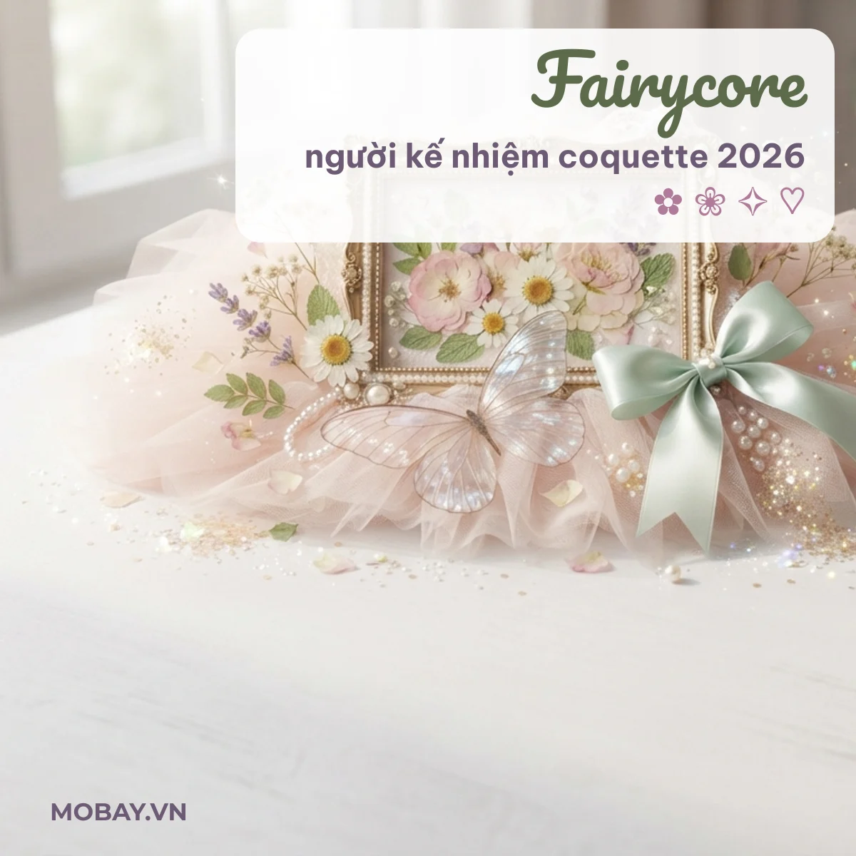 Fairycore kí tự nơ bướm hoa 2026