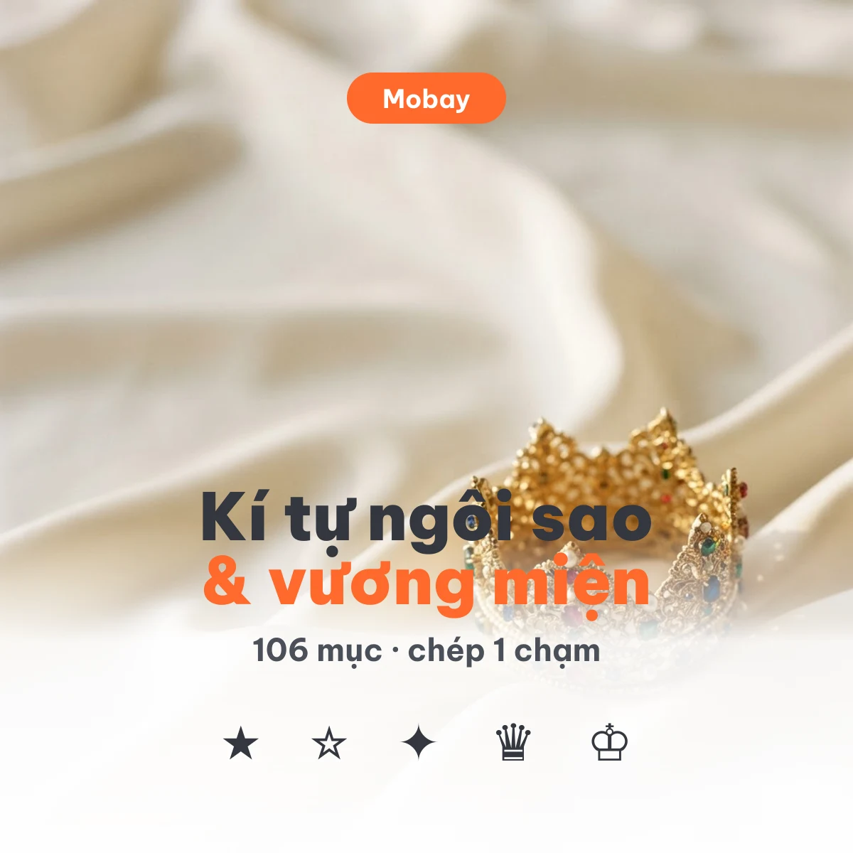 Kí tự ngôi sao ★ và kí tự vương miện ♛ chép 1 chạm cho tên game
