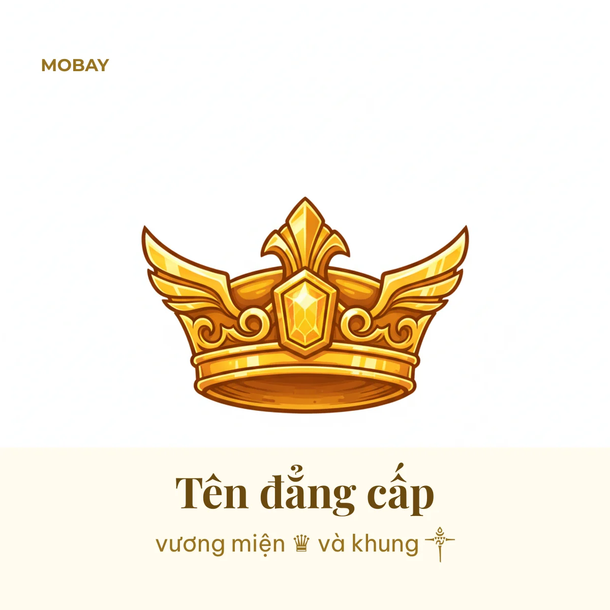 Tên đẳng cấp Liên Quân với vương miện ♛
