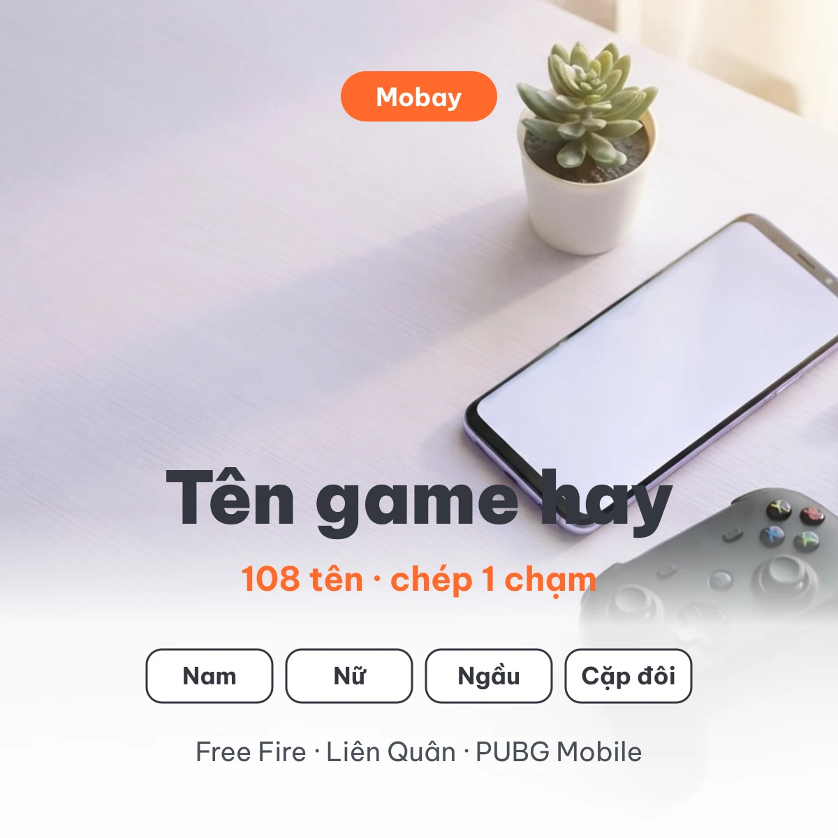 Tên game hay cho nam, nữ, ngầu và cặp đôi chép 1 chạm